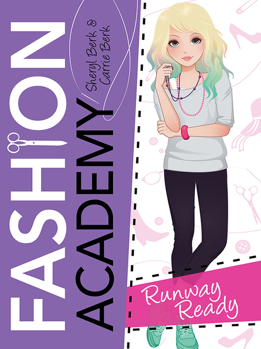 Title details for Runway Ready by Sheryl Berk - Available
